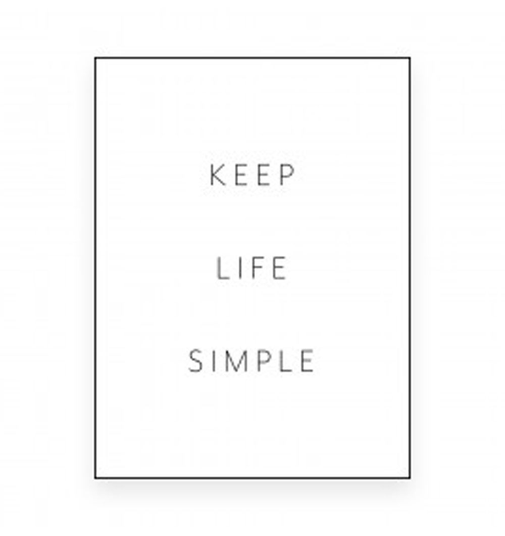 Cuadro Keep Life Simple Black 30 x 40